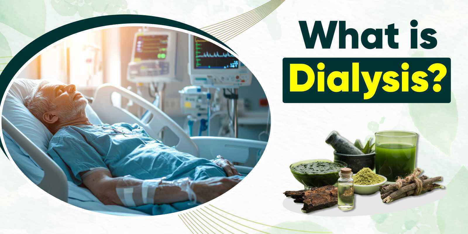 What is Dialysis?